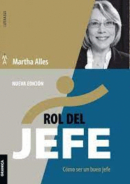 ROL DEL JEFE COMO SER UN BUEN JEFE