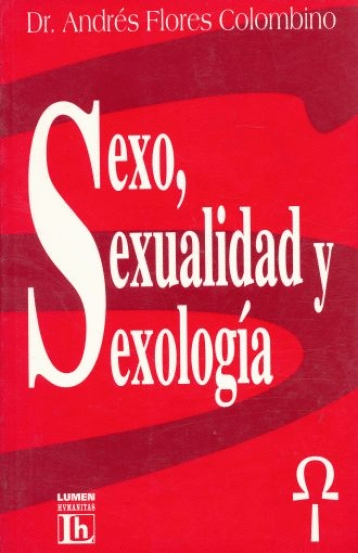 SEXO SEXUALIDAD Y SEXOLOGIA