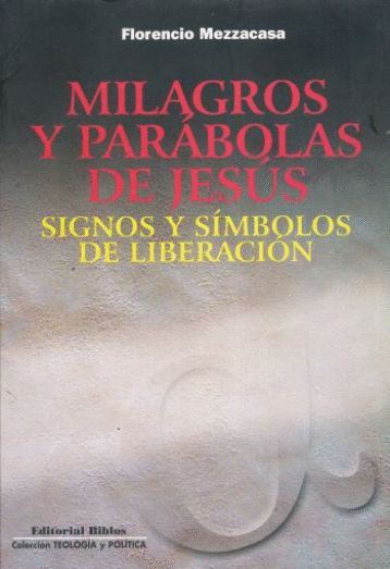 MILAGROS Y PARABOLAS DE JESUS
