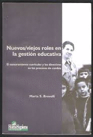 NUEVOS VIEJOS ROLES EN LA GESTION EDUCATIVA