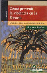 COMO PREVENIR LA VIOLENCIA EN LA ESCUELA