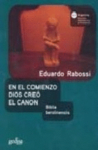 EN EL COMIENZO DIOS CREO EL CANON
