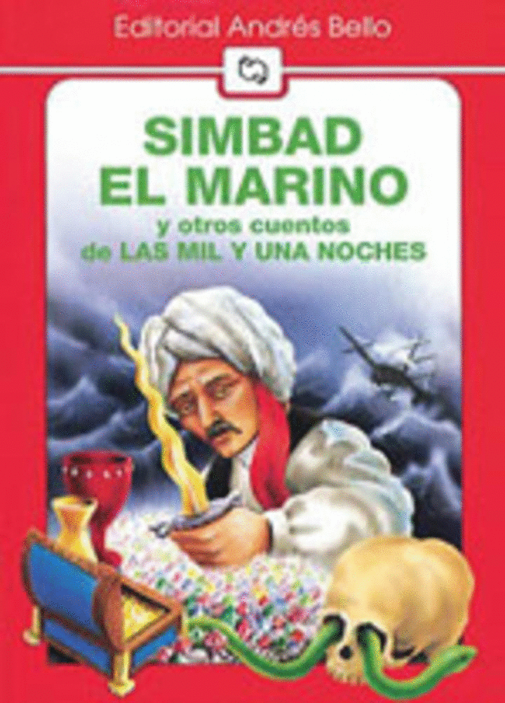 SIMBAD EL MARINO Y OTROS CUENTOS DE LAS MIL Y UNA NOCHES   + 9 AOS