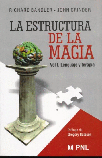 ESTRUCTURA DE LA MAGIA VOL 1 LENGUAJE Y TERAPIA