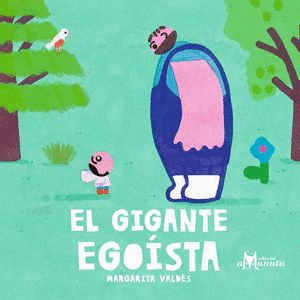 EL GIGANTE EGOISTA