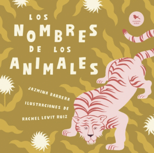 LOS NOMBRES DE LOS ANIMALES (PASTA DURA)