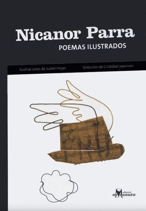 NICANOR PARRA POEMAS ILUSTRADOS (PASTA DURA)