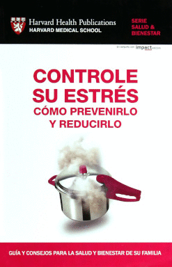CONTROLE SU ESTRES COMO PREVENIRLO Y REDUCIRLO