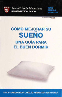 COMO MEJORAR SU SUEO UNA GUIA PARA EL BUEN DORMIR