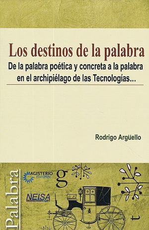 DESTINOS DE LA PALABRA LOS