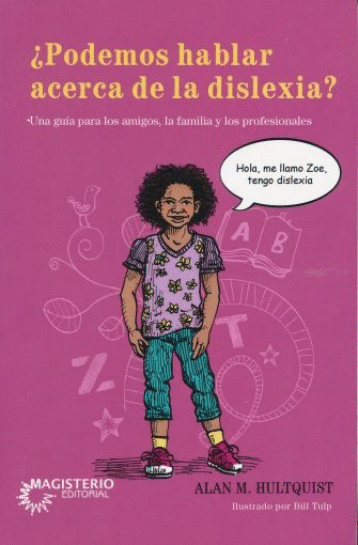 PODEMOS HABLAR ACERCA DE LA DISLEXIA