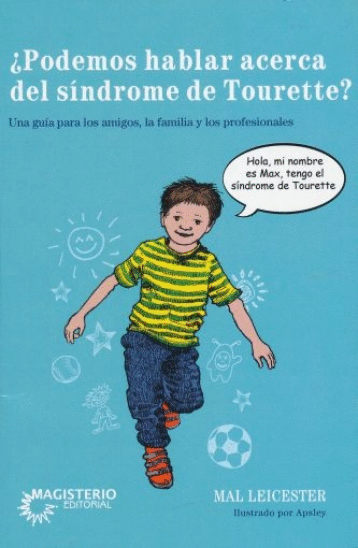 PODEMOS HABLAR ACERCA DEL SINDROME DE TOURETTE