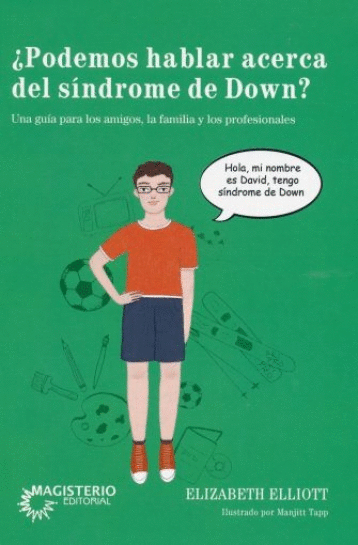 PODEMOS HABLAR ACERCA DEL SINDROME DOWN