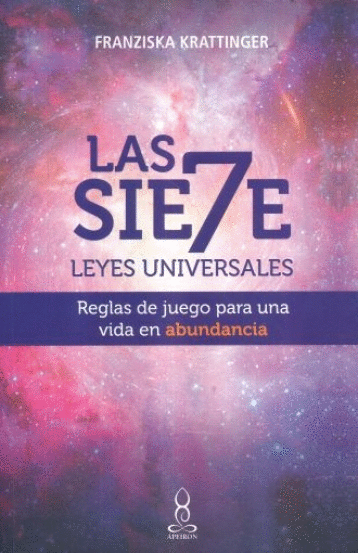 SIETE LEYES UNIVERSALES LAS