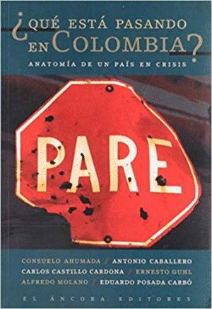 �QUE ESTA PASANDO EN COLOMBIA?