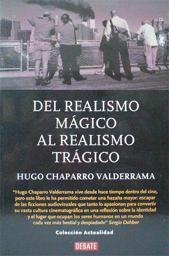 DEL REALISMO MAGICO AL REALISMO TRAGICO