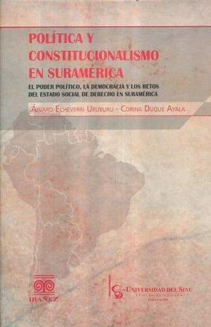 POLITICA Y CONSTITUCIONALISMO EN SUR AMERICA