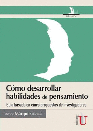COMO DESARROLLAR HABILIDADES DE PENSAMIENTO