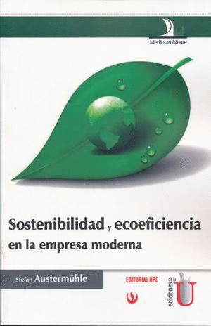 SOSTENIBILIDAD Y ECOEFICIENCIA EN LA EMPRESA MODERNA