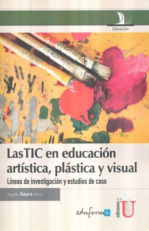 TIC EN EDUCACION ARTISTICA PLASTICA Y VISUAL LAS