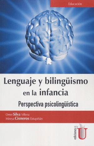 LENGUAJE Y BILINGUISMO EN LA INFANCIA