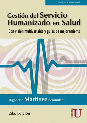 GESTION DEL SERVICIO HUMANIZADO EN SALUD