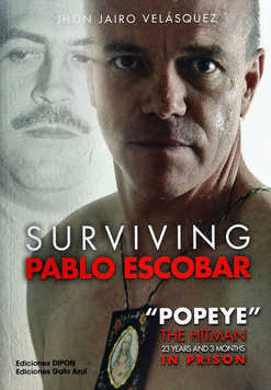 SURVIVING PABLO ESCOBAR