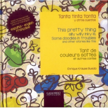TANTA TINTA TONTA Y OTROS CUENTOS (TRILUNGUE)