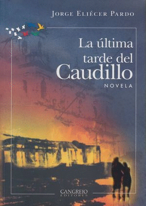 ULTIMA TARDE DEL CAUDILLO LA