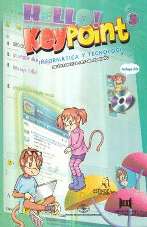 HELLO KEY POINT 5 INFORMATICA Y TECNOLOGIA
