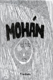 MOHAN EL MITO