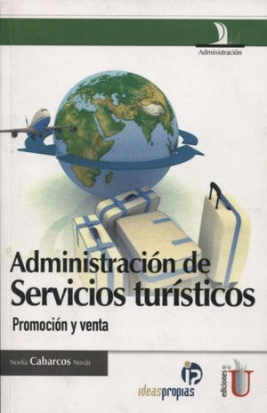 ADMINISTRACION DE LOS SERVICIOS TURISTICOS