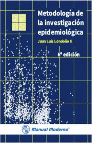METODOLOGIA DE LA INVESTIGACION EPIDEMIOLOGICA