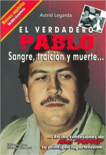 VERDADERO PABLO SANGRE TRAICION Y MUERTE EL