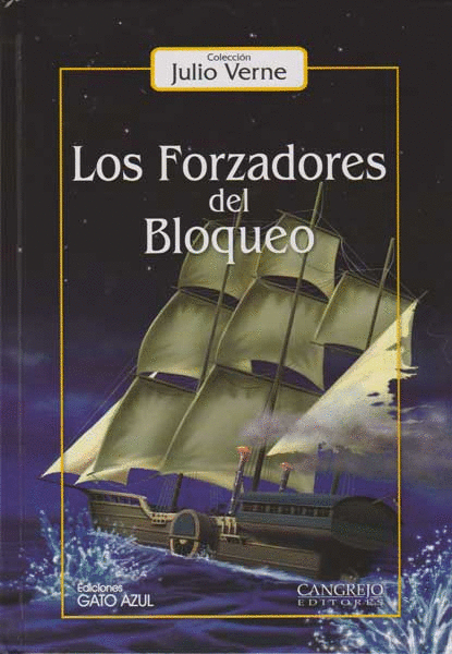 FORZADORES DEL BLOQUEO LOS (ILUSTRADO)