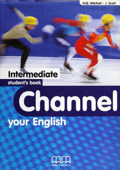 CHANNEL YOUR ENGLISH INTERMEDIATE STUDENTS BOOK