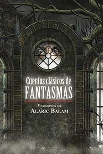 CUENTOS CLASICOS DE FANTASMAS