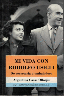 MI VIDA CON RODOLFO USIGLI