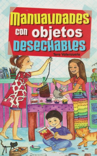 Juegos y manualidades para ninos de 6 a 9 anos (Spanish Edition) -  Valenzuela, Tere: 9789681514846 - IberLibro