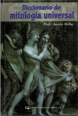 DICCIONARIO DE MITOLOGIA UNIVERSAL
