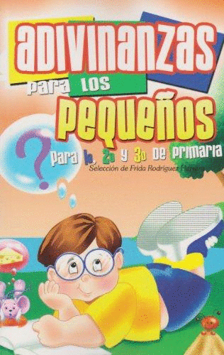 ADIVINANZAS PARA LOS MAS PEQUES DE 1 2 3 DE PRIMARIA