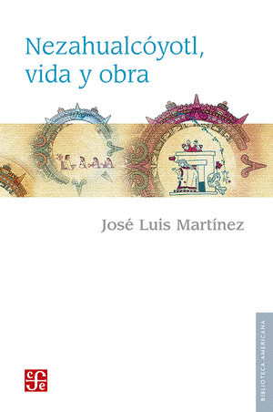 NEZAHUALCOYOTL VIDA Y OBRA