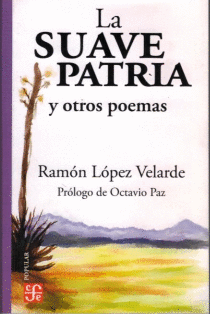 SUAVE PATRIA Y OTROS POEMAS LA