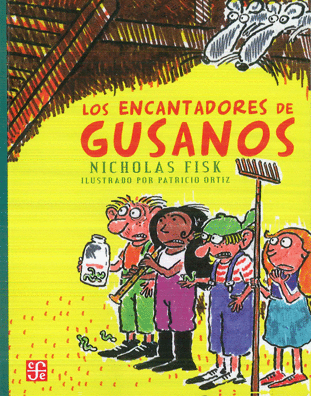 ENCANTADORES DE GUSANOS LOS