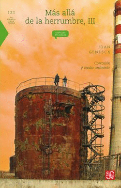 MAS ALLA DE LA HERRUMBRE III CORROSION Y MEDIO AMBIENTE