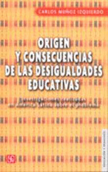 ORIGEN Y CONSECUENCIAS DE LAS DESIGUALDADES EDUCATIVAS