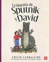 LA HISTORIA DE SPUTNIK Y DAVID