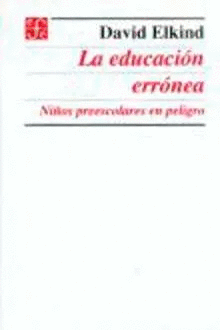 EDUCACION ERRONEA LA
