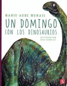 UN DOMINGO CON LOS DINOSAURIOS