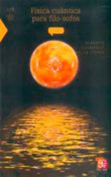 FISICA CUANTICA PARA FILOSOFOS
